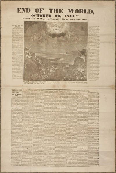 End of the world, October 22, 1844 : behold! the Bridegroom cometh!! go ye out to meet him!!!