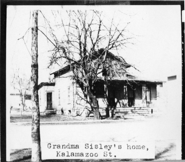Grandma Sisley's house on Kalamazoo Street
